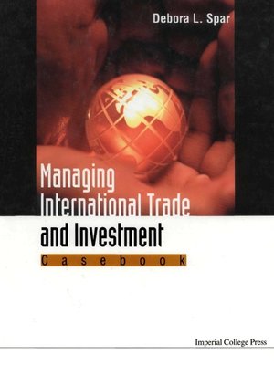 cover image of Managing International Trade and Investment